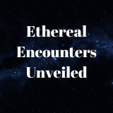 Ethereal Encounters Unveiled